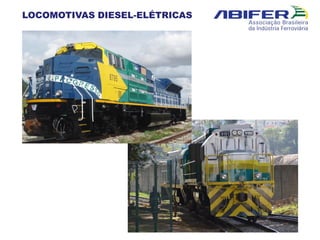 LOCOMOTIVAS DIESEL-ELÉTRICAS
 