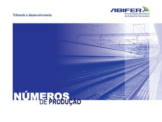 NÚMEROSDE PRODUÇÃO
 