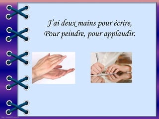 http://linda6035.ucoz.ru/
J’ai deux mains pour écrire,
Pour peindre, pour applaudir.
 