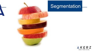 Segmentation
 
