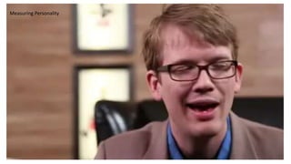 Measuring Personality