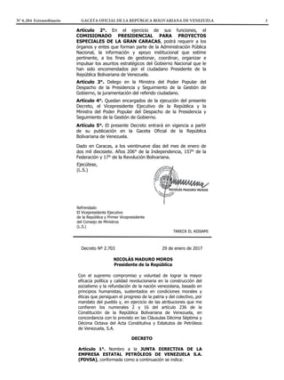 N° 6.284 Extraordinario GACETA OFICIAL DE LA REPÚBLICA BOLIVARIANA DE VENEZUELA 3
       



        
   
        

       
        

        



         
         




        
         



        
         















REPÚBLICA BOLIVARIANA DE VENEZUELA
DESPACHO DEL PRESIDENTE








       



        
   
        

       
        

        



         
         




        
         



        
         
















        
   
        

       
        

        



         
         




        
         



        
         














        
   
        

       
        

        



         
         




        
         



        
         














        
   
        

       
        

        



         
         




        
         



        
         














   
        

       
        

        



         
         




        
         



        
         















REPÚBLICA BOLIVARIANA DE VENEZUELA
DESPACHO DEL PRESIDENTE
 








         


      


          
       

        







REPÚBLICA BOLIVARIANA DE VENEZUELA
DESPACHO DEL PRESIDENTE
 








         


      


          
       

        






        
     

REPÚBLICA BOLIVARIANA DE VENEZUELA
DESPACHO DEL PRESIDENTE
 








         


      


          
       

        






        
     



REPÚBLICA BOLIVARIANA DE VENEZUELA
DESPACHO DEL PRESIDENTE
 








         


      


          
       

        






        
     




REPÚBLICA BOLIVARIANA DE VENEZUELA
DESPACHO DEL PRESIDENTE
 








         


      


          
       

        






        
     



  
 