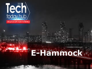 Образец подзаголовка
E-Hammock
 