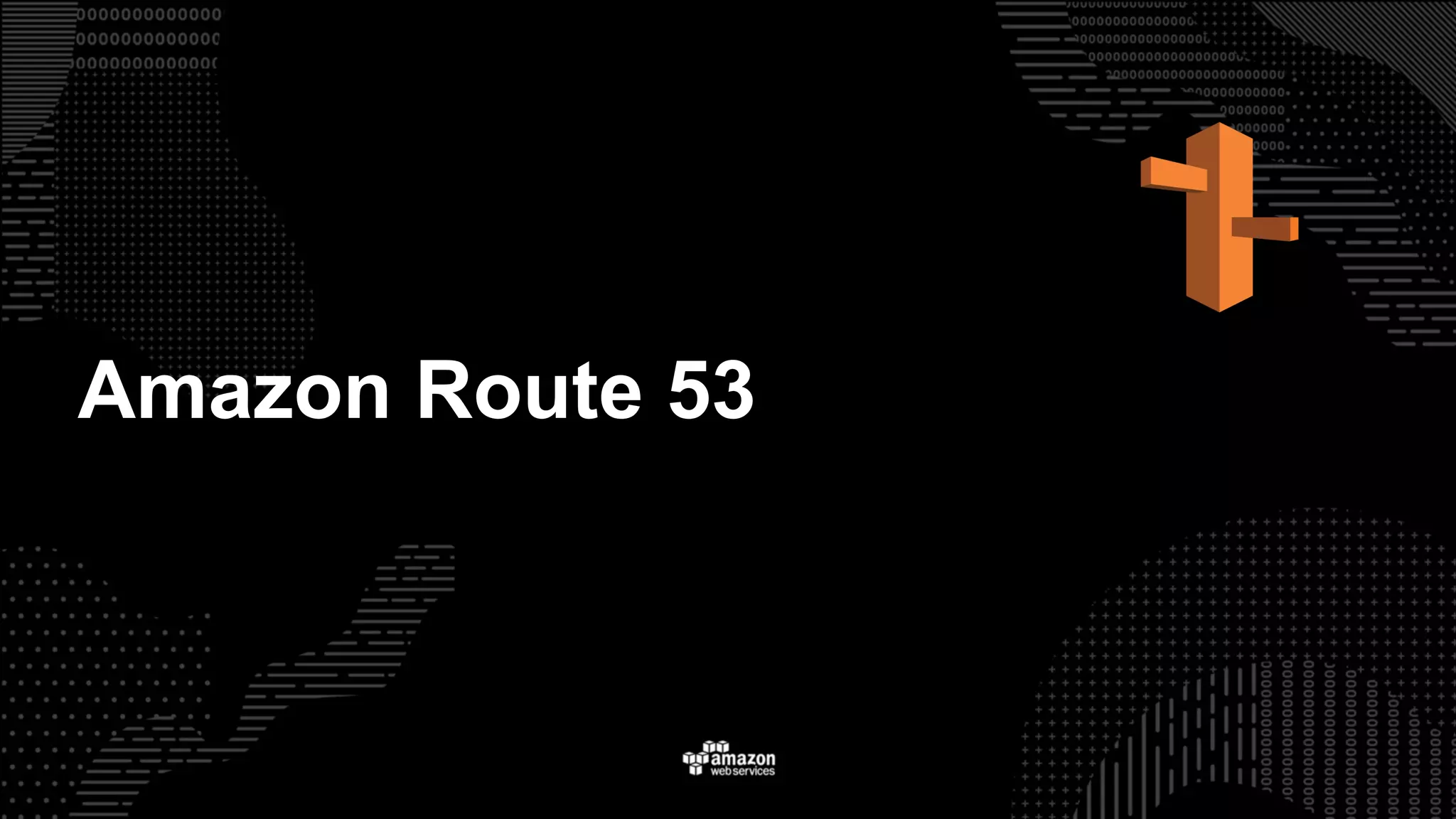 Amazon Route 53
 