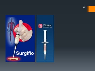 Surgiflo
42
 