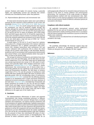 animals. Chickens with higher Cd contents having a generally
higher (not signiﬁcantly) survival rate indicated that chicken
mortality was controlled by famine rather than pollution.
3.4. Phytoremediation effectiveness and environmental risks
TE (total metal extraction by plant) values were used widely to
estimate the time required to reduce pollutants in soil to their safe
thresholds (Beames et al., 2015; Harris et al., 2009; Niazi et al.,
2012; Wei et al., 2006). It is worth noting that the time required
for remediation can only be predicted roughly through this
method, although the method has been adopted generally. The TE
values of E. globulus were 5.7, 11.9, 19.3 and 18.5 mg per plant in E1,
E3, E4 and E6 and the TE values of chickpeas were 0.018, 0.028,
0.031 and 0.022 mg per plant in E2, E3, E5 and E6, respectively. TE
values were assumed to remain constant. To estimate the quantity
of Cd to be removed, pollution was assumed to occur only in the top
20 cm soil, which gives a total soil mass of 2700 t haÀ1
(Ferric
Acrisols density of 1.35 g cmÀ3
).
It would require 72, 132, 49, 21, 72 and 37 years for E. globulus
monoculture (E1), chickpea monoculture (E2), mixture cultivation
without earthworms (E3), E. globulus monoculture with earth-
worms (E4), chickpea monoculture with earthworms (E5) and
mixture cultivation with earthworms (E6) to reduce the initial
average soil Cd content (0.68 mg/kg) to safe thresholds. Biomass
production and Cd accumulation and transportation demonstrated
that animal N-ﬁxers assist phytoremediation better than plant N
ﬁxers, at least in the present study.
The average Cd content of earthworms and chickens from clean
locations were 2.03 and 0.08 mg/kg, and the ERI values of earth-
worms ranged from 1.13 to 3.50. These values did not signiﬁcantly
vary among experimental sites except in E5. ERI values of earth-
worms were generally higher when chickpea existed due to bio-
magniﬁcation. Rodriguez-Ruiz et al. (2015) observed a similar
phenomenon that environmental risk of Eisenia fetida from a
chronically polluted site was signiﬁcant in the present of Lactuca
sativa and Dictyostelium discoideum. The ERI values of chickens
ranged from 2.75 to 7.15, and the presence of earthworms made
chicken ERI values signiﬁcantly higher. ERI values of chickens were
generally greater than the corresponding values of earthworms.
Moreno-Jimenez et al. (2011) assessed the risk affecting potential
receptors in an abandoned mine in Spain and found earthworms
inﬂuenced terrestrial vertebrates activity in the lower positions of
the food chain; Song et al. (2015) concluded that chironomids and
ﬂutter earthworm can transfer Cu, zinc (Zn), Pb and Cd to higher
trophic levels and trigger various ecological risks. Combining pre-
vious and present studies, these observations suggest that slight
variations in the bottom of the trophic chain may lead to large
differences in the upper part of the trophic chain.
4. Conclusion
The phytoremediation effectiveness of plants and potential
environmental risks during remediation processes in different
cultivation systems have been assessed. Nitrogen ﬁxers, including
chickpeas and earthworms, can enhance biomass production and
Cd accumulation of E. globulus signiﬁcantly. E. globulus monoculture
with an earthworm addition system had the best phytoremediation
effect which would reduce the time required to decontaminate the
pollution in soil by 30% compared to the next most effective system.
Earthworms can more effectively promote the uptake capability of
Cd in the soil by the corresponding planted crops than chickpeas
but the presence of them also exacerbated ERI values of corre-
sponding chickens in a process known as biomagniﬁcation. The
decision of which cultivation system is more suitable for an
anthropogenically inﬂuenced site should be balanced between the
capacity of the plant to remove pollution and environmental
preservation. The conclusions of this study provide an efﬁcient
phytoremediation method with low environmental risks. Addi-
tional studies as to the exposure pathways of each receptor and as
to the cost and economic beneﬁt of different cultivation systems are
warranted in the future.
Compliance with ethical standards
All applicable international, national, and/or institutional
guidelines for the care and use of animals were followed. All pro-
cedures performed in studies involving animals were in accordance
with the ethical standards of the institution or practice at which the
studies were conducted.
Informed consent was obtained from all individual participants
included in the study.
Acknowledgments
We gratefully acknowledge the ﬁnancial support from the
Department of Finance of Guangdong Province ([2007]137).
Thanks are also given to our colleagues for their support.
References
Akcil, A., Erust, C., Ozdemiroglu, S., Fonti, V., Beolchini, F., 2015. A review of ap-
proaches and techniques used in aquatic contaminated sediments: metal
removal and stabilization by chemical and biotechnological processes. J. Clean.
Prod. 86, 24e36.
Arriagada, C.A., Herrera, M.A., Ocampo, J.A., 2007. Beneﬁcial effect of saprobe and
arbuscular mycorrhizal fungi on growth of Eucalyptus globulus co-cultured with
Glycine max in soil contaminated with heavy metals. J. Environ. Manag. 84,
93e99.
Beames, A., Broekx, S., Heijungs, R., Lookman, R., Boonen, K., Geert, Y.V.,
Dendoncker, K., Seuntjens, P., 2015. Accounting for land-use efﬁciency and
temporal variations between brownﬁeld remediation alternatives in life-cycle
assessment. J. Clean. Prod. 101, 109e117.
Chen, Y.X., Lin, Q., Luo, Y.M., He, Y.F., Zhen, S.J., Yu, Y.L., Tian, G.M., Wong, M.H., 2003.
The role of citric acid on the phytoremediation of heavy metal contaminated
soil. Chemosphere 50, 807e811.
China MEP, 2008. Environmental Quality Standards for Soils. GB 15618-2008. 4e5,
Beijing, China.
Costello, D.M., Lamberti, G.A., 2009. Biological and physical effects of non-native
earthworms on nitrogen cycling in riparian soils. Soil Biol. Biochem. 41, 1e6.
Du, Y.L., He, M.M., Xu, M., Yan, Z.G., Zhou, Y.Y., Guo, G.L., Nie, J., Wang, L.Q., Hou, H.,
Li, F.S., 2014. Interactive effects between earthworms and maize plants on the
accumulation and toxicity of soil cadmium. Soil Biol. Biochem. 72, 193e202.
Fine, P., Rathod, P.H., Beriozkin, A., 2013. Uptake of cadmium by hydroponically
grown, mature eucalyptus camaldulensis saplings and the effect of organic li-
gands. Int. J. Phytoremediation 15, 585e601.
Forrester, D.I., Bauhus, J., Cowie, A.L., 2005. On the success and failure of mixed-
species tree plantations: lessons learned from a model system of Eucalyptus
globulus and Acacia mearnsii. For. Ecol. Manag. 209, 147e155.
Forrester, D.I., Theiveyanathanc, S., Collopya, J.J., Marcar, N.E., 2010. Enhanced water
use efﬁciency in a mixed Eucalyptus globulus and Acacia mearnsii plantation. For.
Ecol. Manag. 259, 1761e1770.
Guo, L.B., Sims, R.E.H., Horne, D.J., 2002. Biomass production and nutrient cycling in
Eucalyptus short rotation energy forests in New Zealand. I: biomass and
nutrient accumulation. Bioresour. Technol. 85, 273e283.
Gupta, D.K., Tripathi, R.D., Rai, U.N., Dwivedi, S., Mishra, S., Srivastava, S., Inouhe, M.,
2006. Changes in amino acid proﬁle and metal content in seeds of Cicer arie-
tinum L. (chickpea) grown under various ﬂy-ash amendments. Chemosphere
65, 939e945.
Guruge, K.S., Seike, N., Yamanaka, N., Miyazaki, S., 2005. Polychlorinated dibenzo-p-
dioxins, -dibenzofurans, and biphenyls in domestic animal food stuff and their
fat. Chemosphere 58, 883e889.
Han, L.P., Wang, W.H., Eneji, A.E., Liu, J.T., 2015. Phytoremediating coastal saline soils
with oats: accumulation and distribution of sodium, potassium, and chloride
ions in plant organs. J. Clean. Prod. 90, 73e81.
Harris, A.T., Naidoo, K., Nokes, J., Walker, T., Orton, F., 2009. Indicative assessment of
the feasibility of Ni and Au phytomining in Australia. J. Clean. Prod. 17, 194e200.
Hu, C.W., Ou, Y.X., Zhang, D.Y., Zhang, H., Yan, C., Zhao, Y.J., Zheng, Z., 2012. Phy-
toremediation of the polluted Waigang River and general survey on variation of
phytoplankton population. Environ. Sci. Pollut. Res. 19, 4168e4175.
J. Luo et al. / Journal of Cleaner Production 119 (2016) 25e3130
 