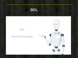 DCL
 
