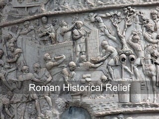 Roman Historical Relief
 