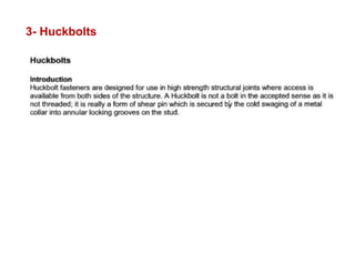 3- Huckbolts
 