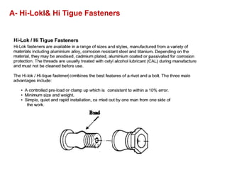 A- Hi-LokI& Hi Tigue Fasteners
 