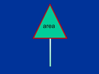 area
 