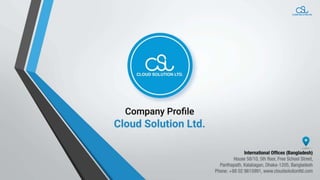 Cloud Solution Ltd. : Company Profile | PPTX