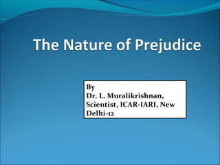 By
Dr. L. Muralikrishnan,
Scientist, ICAR-IARI, New
Delhi-12
 