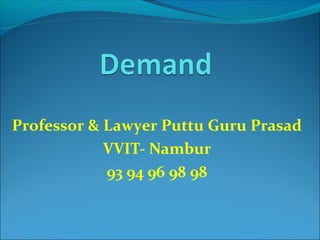 Professor & Lawyer Puttu Guru Prasad
VVIT- Nambur
93 94 96 98 98
 