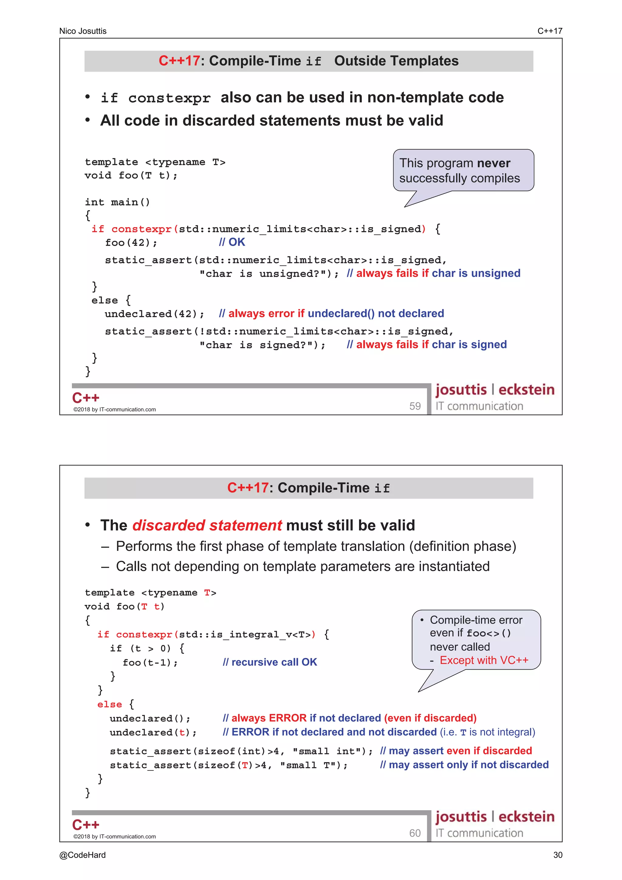 IRU FKURQR!
± 7SH WUDLWV FRQMXQFWLRQ! GLVMXQFWLRQ! QHJDWLRQ!
Nico Josuttis C++17
@CodeHard 8
 