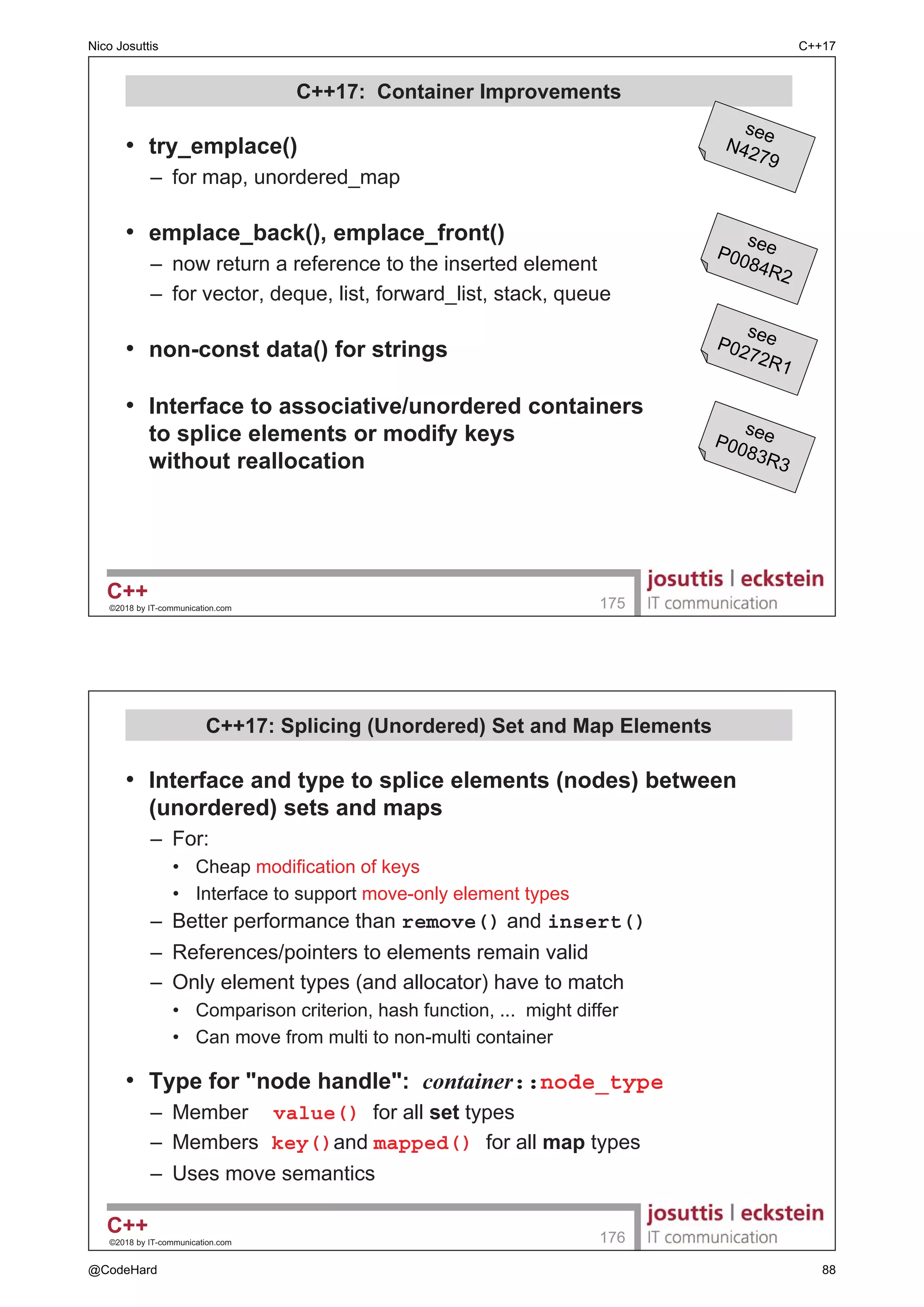 ‹ E ,7FRPPXQLFDWLRQFRP 

 _ _has_include
_ _has_include:
‡ 7HVW IRU H[LVWHQFH RI D KHDGHU
‡ +HOSV WR ZULWH SRUWDEOH FRGH
‡ )RU H[DPSOH
#if _ _has_include(optional)
# include optional
# define HAS_OPTIONAL 1
#elif _ _has_include(experimental/optional)
# include experimental/optional
# define HAS_OPTIONAL 1
# define OPTIONAL_IS_EXPERIMENTAL 1
#else
# define HAS_OPTIONAL 0
#endif
‹ E ,7FRPPXQLFDWLRQFRP 

 87) KDUDFWHU /LWHUDOV
‡ (QFRGLQJ SUHIL[ X LHOGV char ZLWK 87) YDOXH
± VLQFH 
‡ L'6' IRU ZFKDUBW OLWHUDOV WZR RU IRXU EWHV QR VSHFLILF FKDUDFWHU VHW 