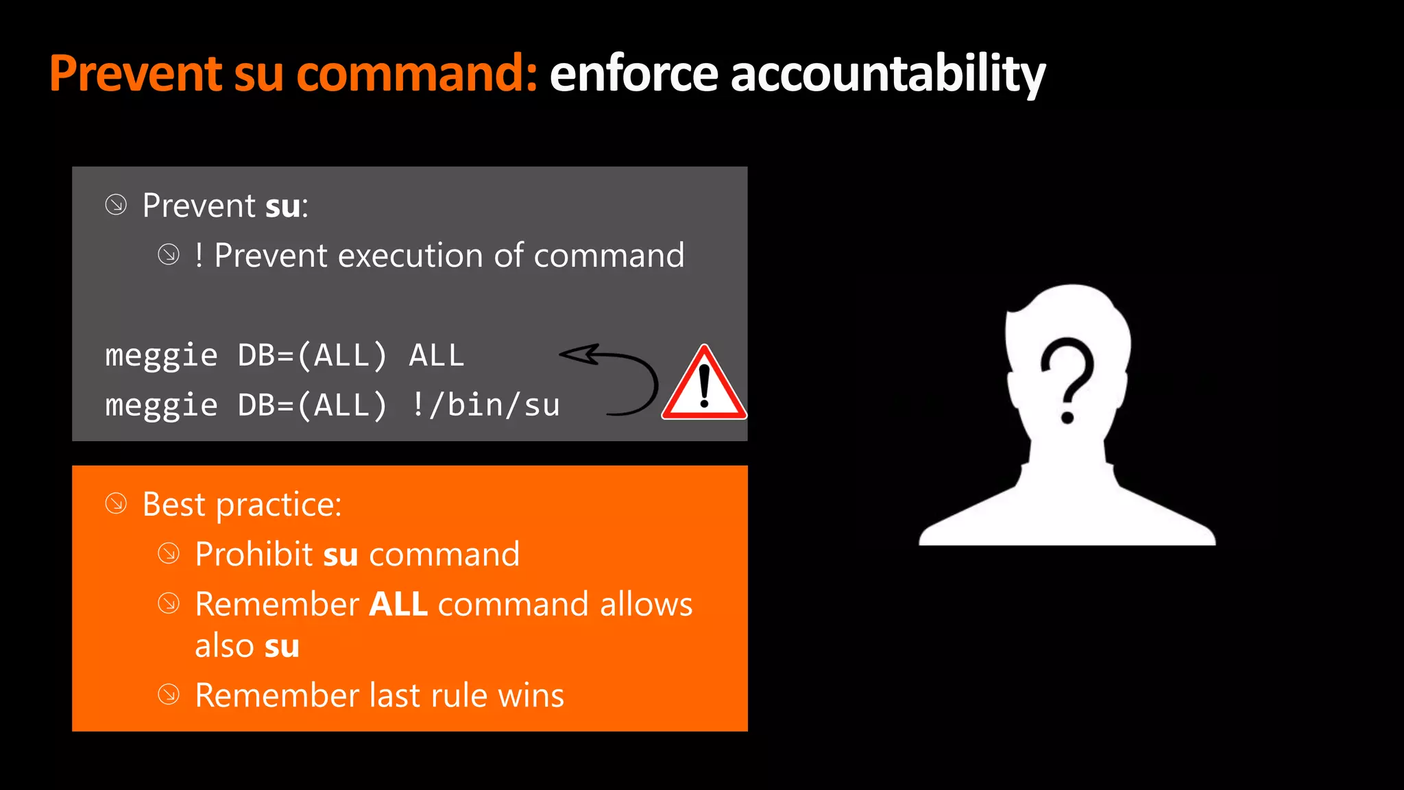 Prevent su command: enforce accountability
 