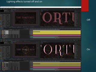 Lighting effects turned off and on
Off
On
 