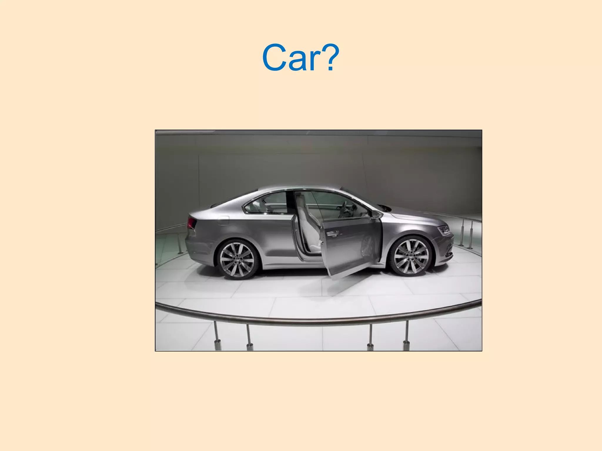 Car?
 