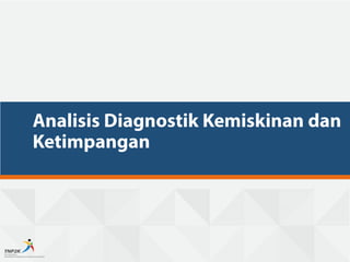 6. elan kemiskinan&amp;ketimpangan fgd-bappenas_juli2018