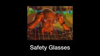Safety Glasses
 