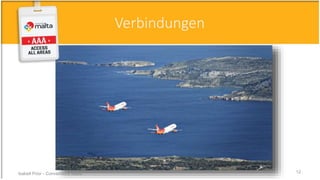 Verbindungen
Isabell Prior - Conventions Malta 12
 