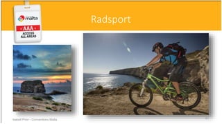 Radsport
Isabell Prior - Conventions Malta 41
 