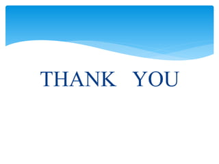THANK YOU
 