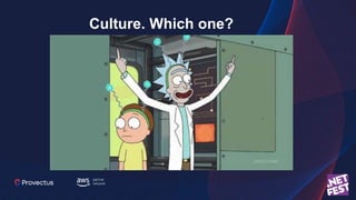 Culture. Which one?
 