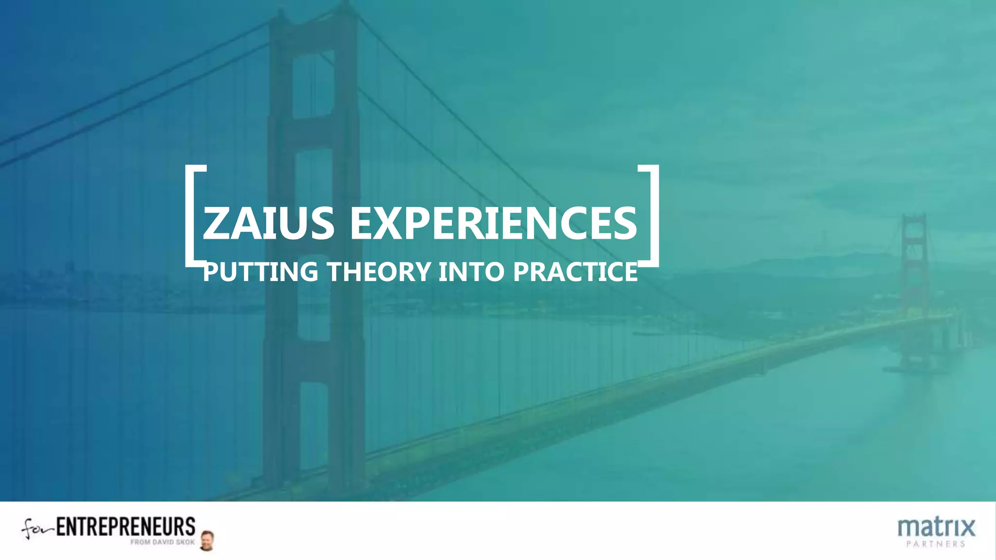 Zero to 100 - Part 6: Experiences putting Theory into Practice | PPT