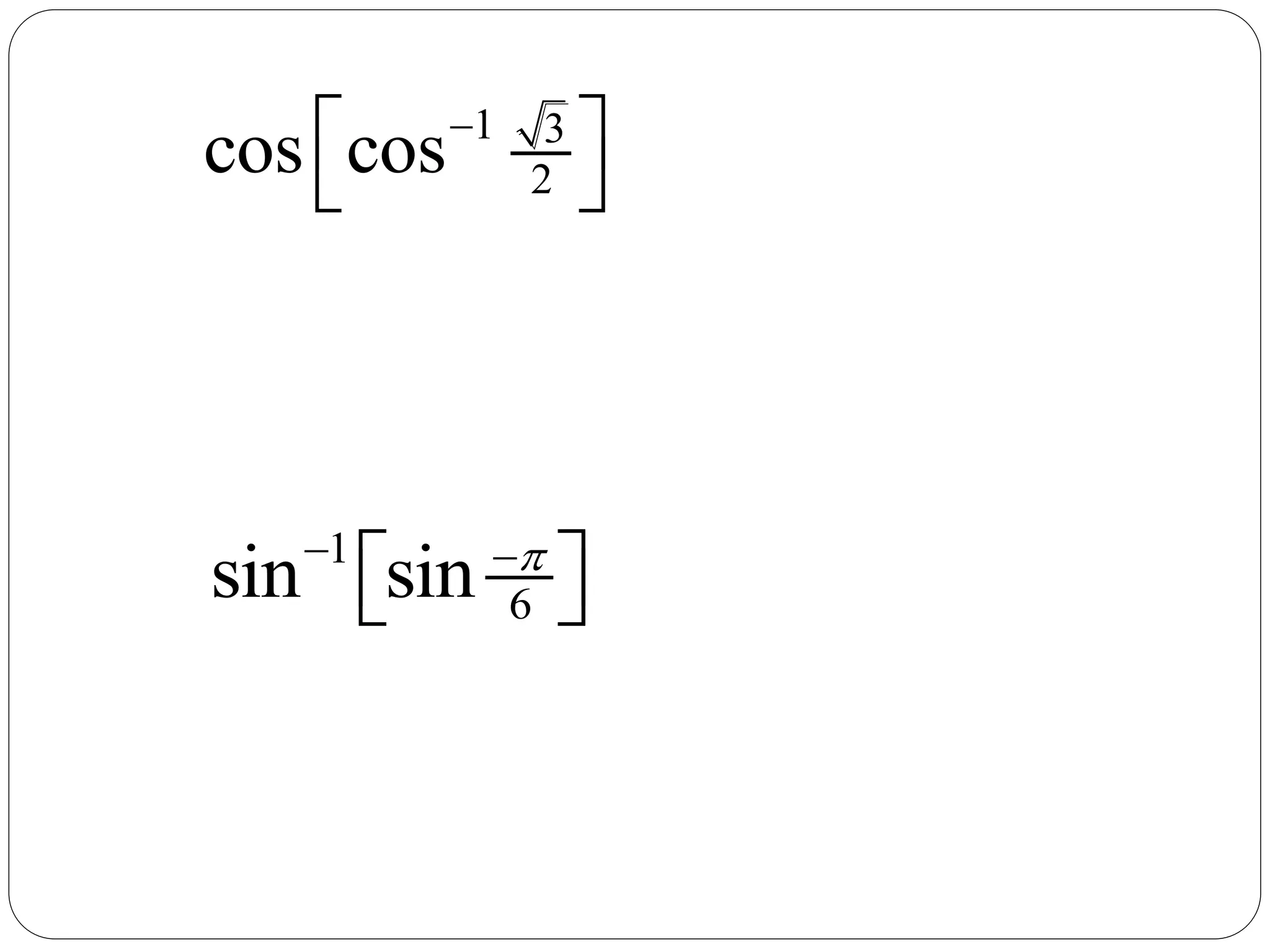 1 3
2cos cos
 
 
1
6sin sin  
  
 