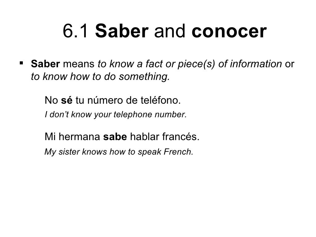 6 1 saber and conocer
