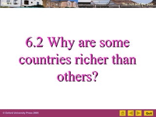 6.2 Why are some countries richer than others? 