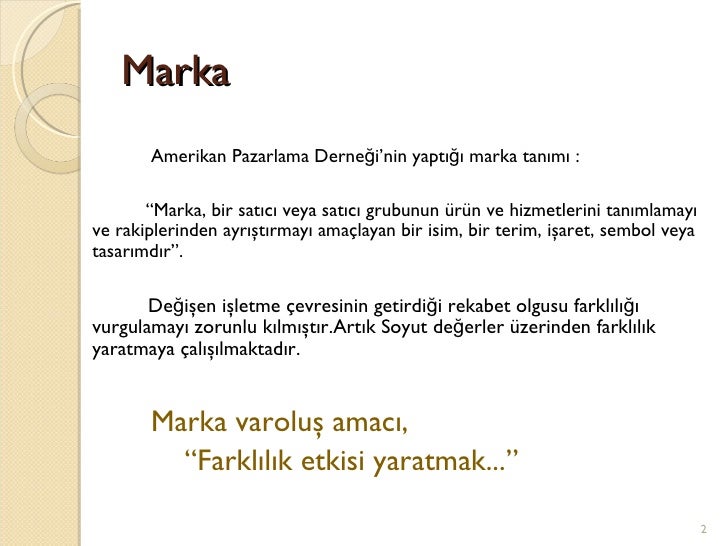 Amerikan pazarlama derneği marka tanımı Amerikan pazarlama derneği marka tanımı