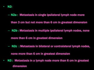 N2 Node Neoplasms of the oral cavity | PPT