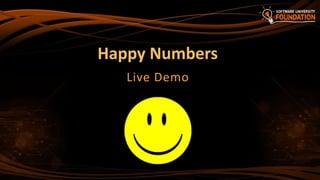Happy Numbers
Live Demo
 
