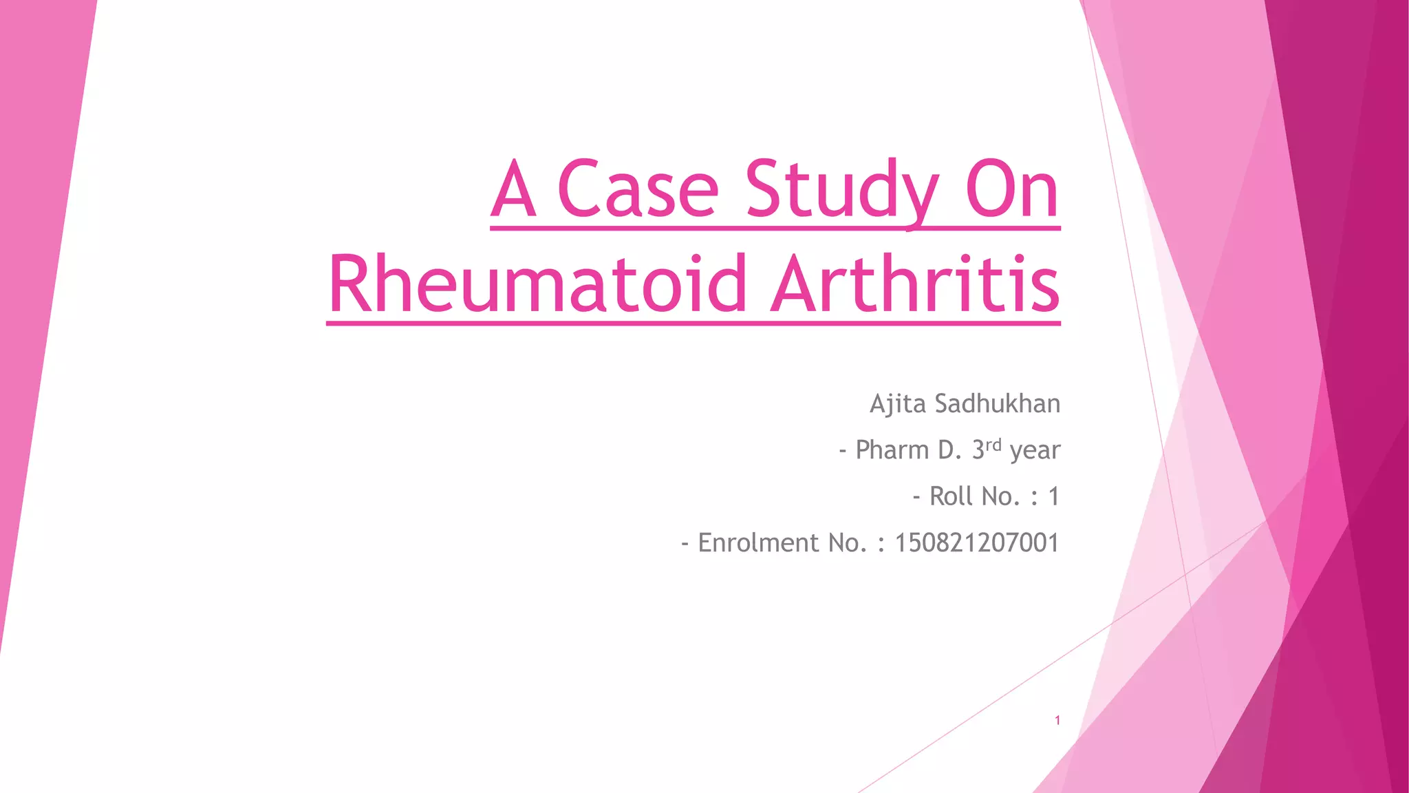 6. a case study on rheumatoid arthritis | PDF