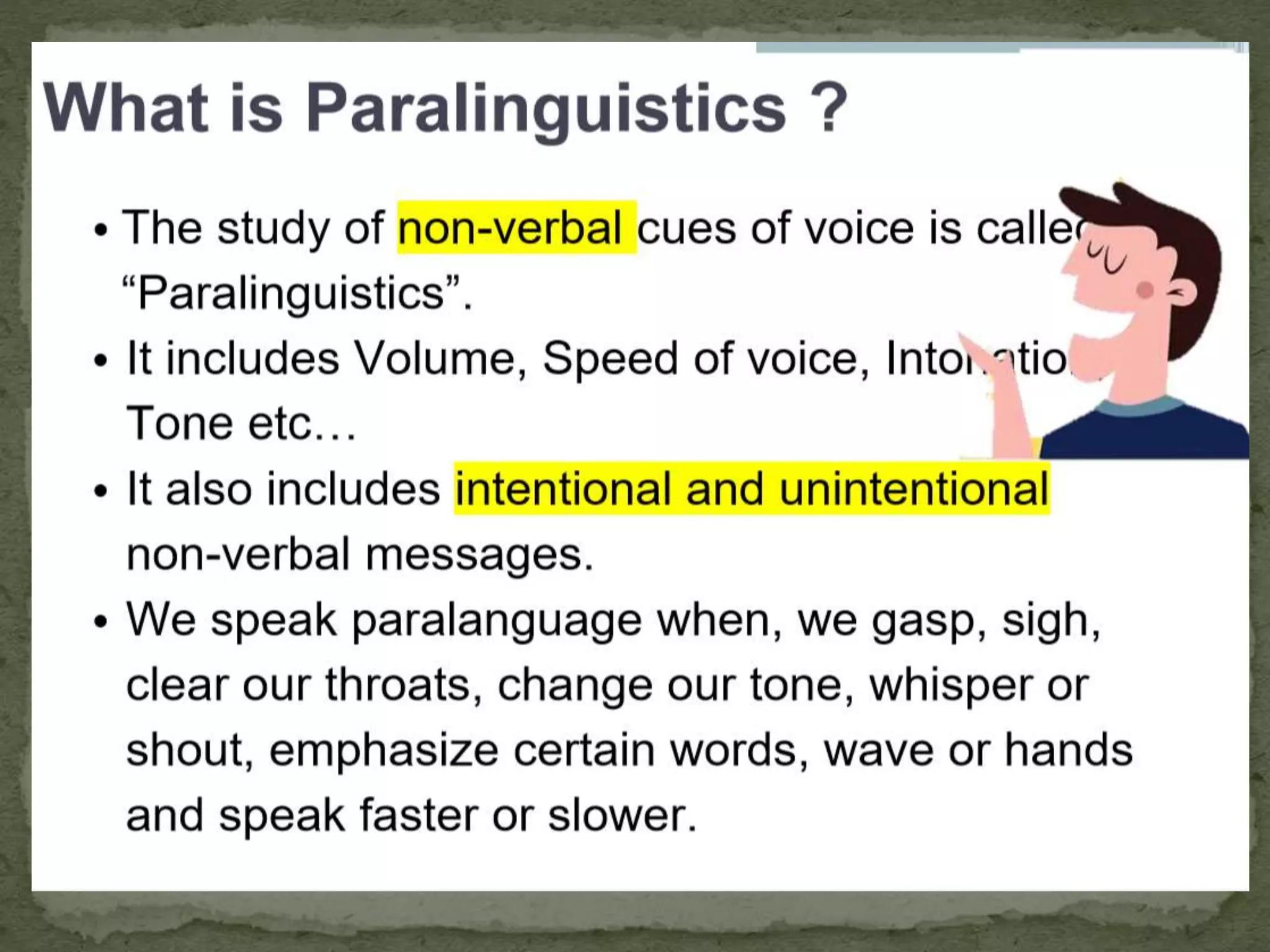 6. watches and listens to sample oral communication activities and