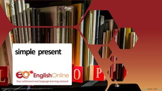 Image shared under CC0
simple present
https://pixabay.com/photos/books-bookstore-book-reading-shop-1204038/ shared under CC0
 