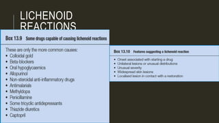 LICHENOID
REACTIONS
 