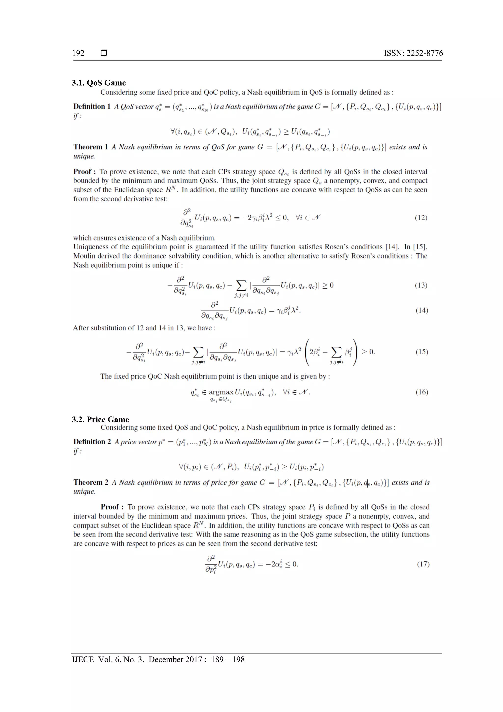  ISSN: 2252-8776
IJECE Vol. 6, No. 3, December 2017 : 189 – 198
192
3.1. QoS Game
3.2. Price Game
 