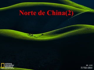 Norte de China(2)
 