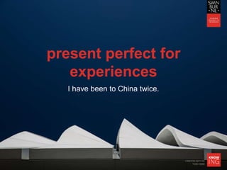 GE3B  week 6.4  AM 2 grammar  present perfect_student copy