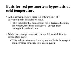 Patterned Lividity Basis for red/pink lividity at cold temperature | PPTX