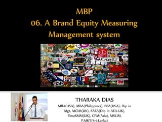 THARAKA DIAS
MBA(USA), MBA(Philippines), BBA(USA), Dip in
Mgt, MCIM(UK), FAEA(Dip in AEA-UK),
FinstSMM(UK), CPM(Asia), MSLIM,
P.MKT(Sri-Lanka)
1
 