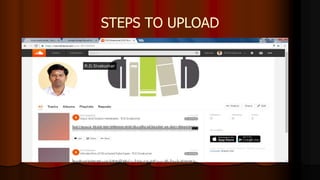 STEPS TO UPLOAD
 