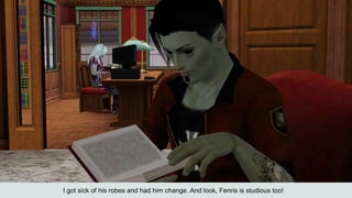 I got sick of his robes and had him change. And look, Fenris is studious too!
 