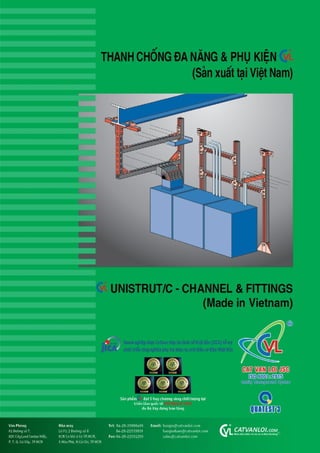 THANH CHỐNG ĐA NĂNG UNISTRUT  VÀ CÁC LÝ DO NÊN CHỌN MUA SẢN PHẨM CỦA CÁT VẠN LỢI