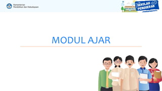 MODUL AJAR
 