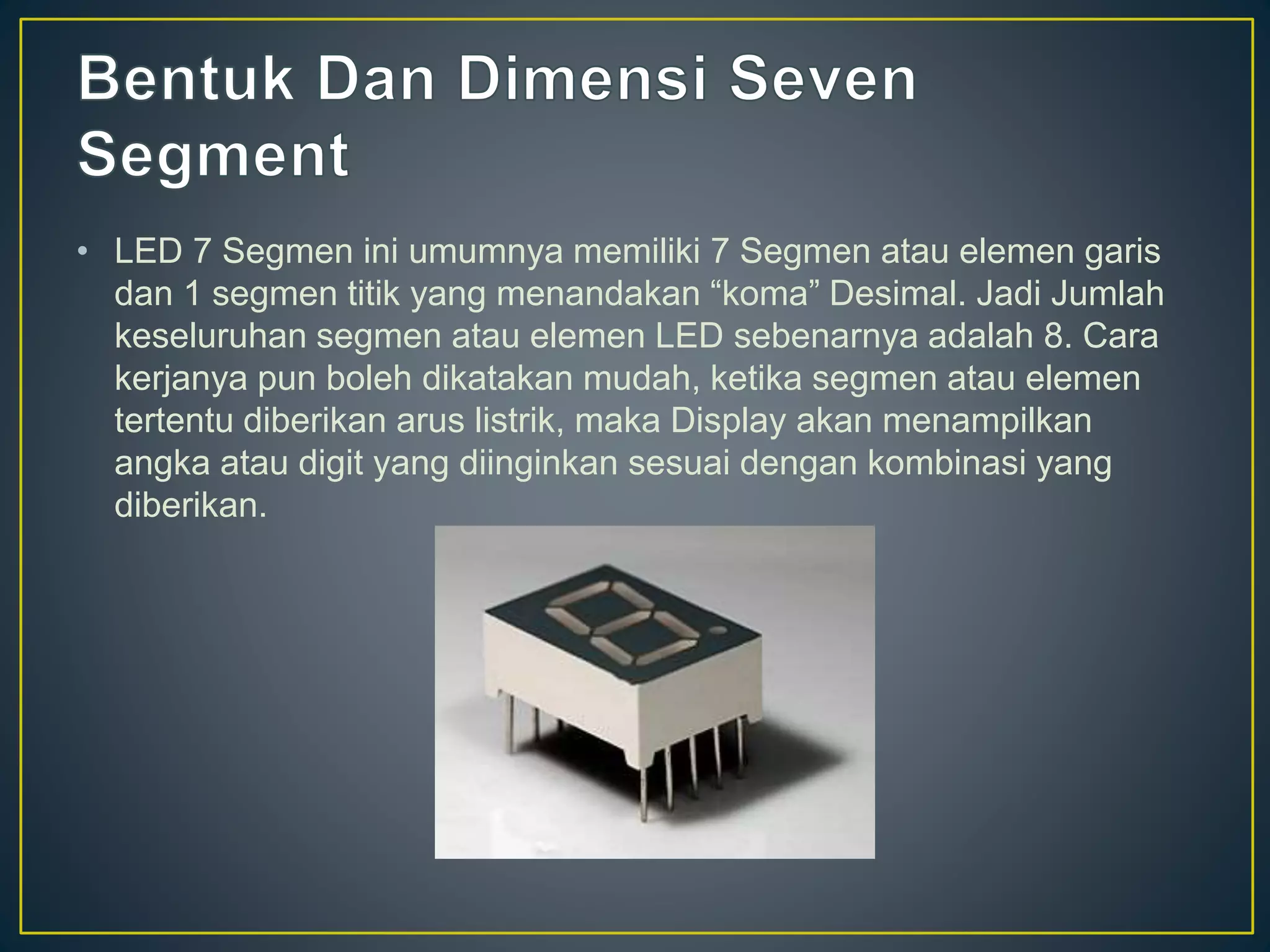 6. Pengenalan Komponen Display Seven Segment.pptx